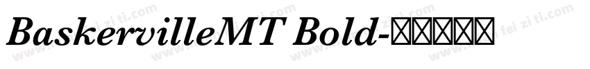 BaskervilleMT Bold字体转换